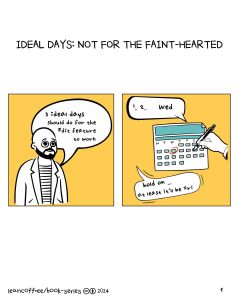 Read more about the article Ideal Days: Not for the Faint-Hearted